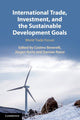 Book cover of: International Trade, Investment, and the Sustainable Development Goals. By: Cosimo Beverelli