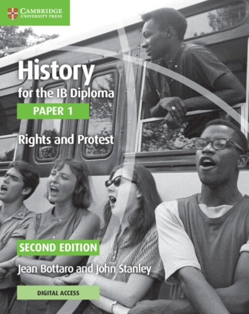 Book cover of: History for the IB Diploma Paper 1 Rights and Protest Rights and Protest with Digital Access (2 Years). By: Jean Bottaro