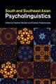 Book cover of: South and Southeast Asian Psycholinguistics. By: Heather Winskel