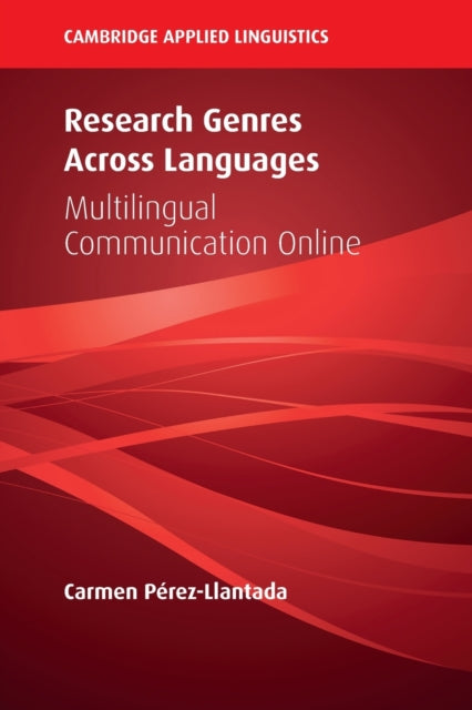 Book cover of: Research Genres Across Languages. By: Carmen Pérez-Llantada