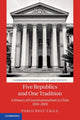 Book cover of: Five Republics and One Tradition. By: Pablo Ruiz-Tagle