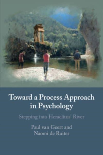 Book cover of: Toward a Process Approach in Psychology. By: Paul van Geert