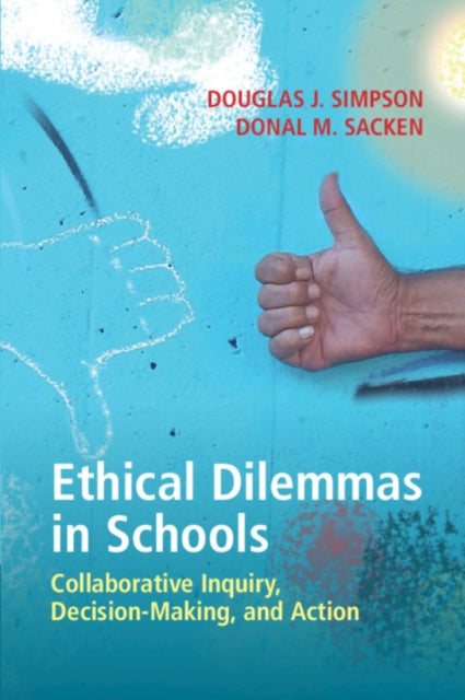 Book cover of: Ethical Dilemmas in Schools. By: Douglas J. Simpson