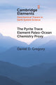 Book cover of: Pyrite Trace Element Paleo-Ocean Chemistry Proxy. By: Daniel D. Gregory