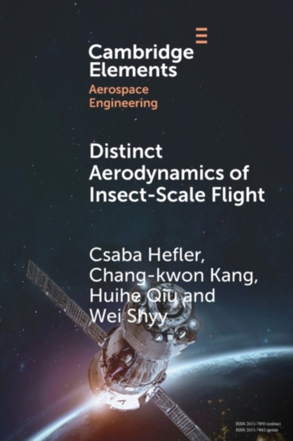 Book cover of: Distinct Aerodynamics of Insect-Scale Flight. By: Huihe Qiu