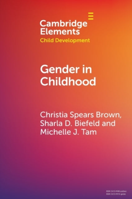 Book cover of: Gender in Childhood. By: Christia Spears Brown