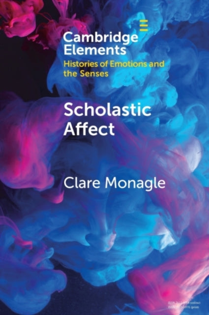 Book cover of: Scholastic Affect. By: Clare Monagle