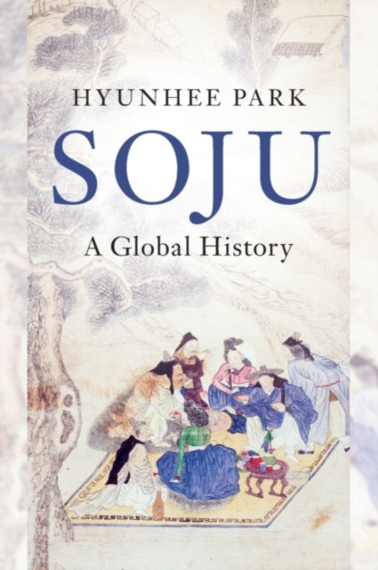 Book cover of: Soju. By: Hyunhee Park