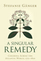 Book cover of: Singular Remedy. By: Stefanie Gänger