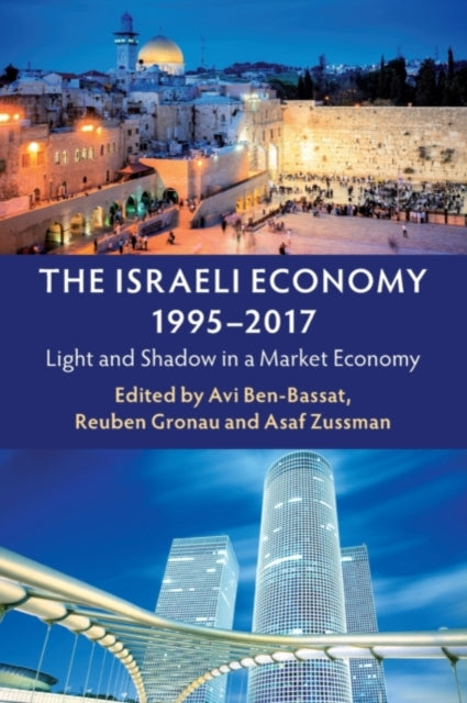 Book cover of: Israeli Economy, 1995–2017. By: Avi Ben-Basaṭ