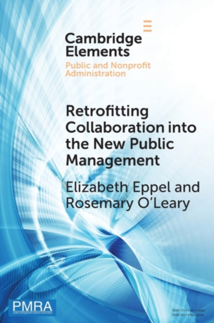 Book cover of: Retrofitting Collaboration into the New Public Management. By: Elizabeth Eppel