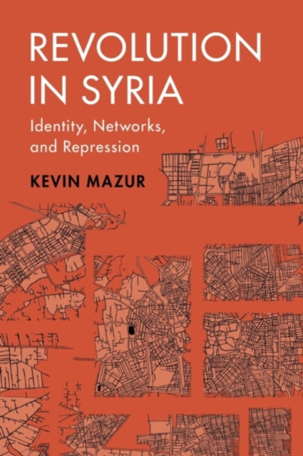 Book cover of: Revolution in Syria. By: Kevin Mazur