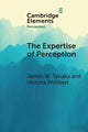 Book cover of: Expertise of Perception. By: James W. Tanaka