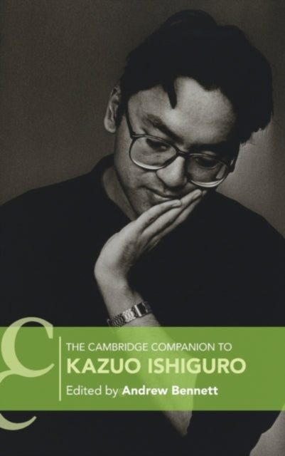 Book cover of: Cambridge Companion to Kazuo Ishiguro. By: Andrew Bennett