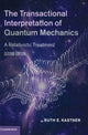 Book cover of: Transactional Interpretation of Quantum Mechanics. By: Ruth E. Kastner