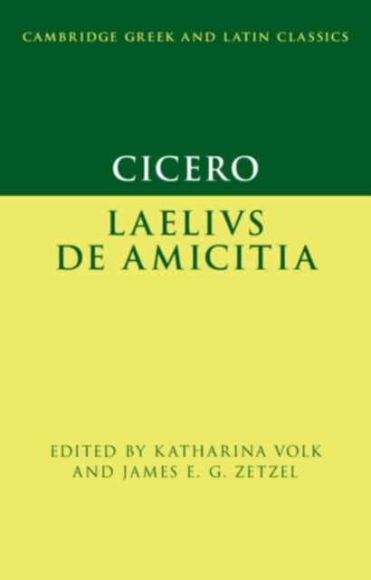 Book cover of: Cicero: Laelius de amicitia. By: Katharina Volk