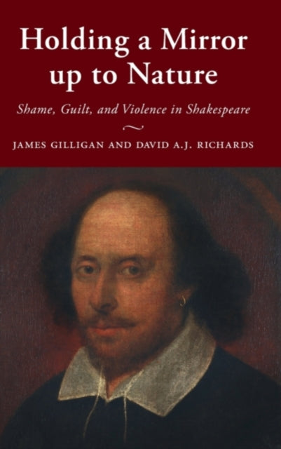 Book cover of: Holding a Mirror up to Nature. By: James Gilligan