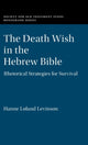 Book cover of: Death Wish in the Hebrew Bible. By: Hanne Løland Levinson