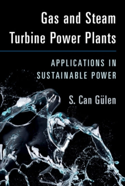 Book cover of: Gas and Steam Turbine Power Plants. By: S. Can Gülen