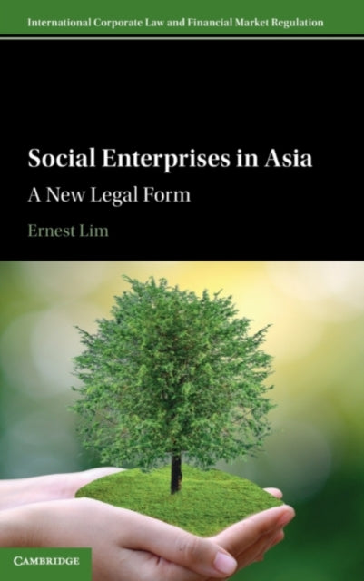 Book cover of: Social Enterprises in Asia. By: Ernest Lim