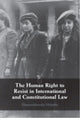 Book cover of: Human Right to Resist in International and Constitutional Law