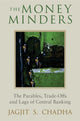 Book cover of: Money Minders. By: Jagjit Chadha