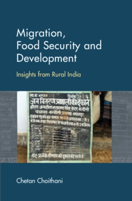 Book cover of: Migration, Food Security and Development. By: Chetan Choithani
