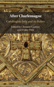 Book cover of: After Charlemagne. By: Clemens Gantner