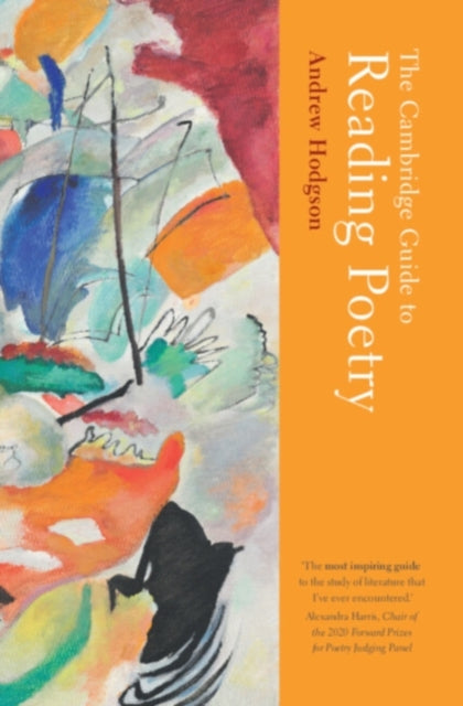 Book cover of: Cambridge Guide to Reading Poetry. By: Andrew Hodgson