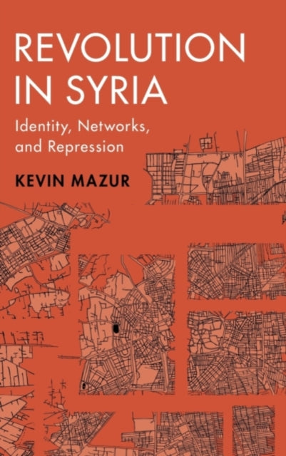 Book cover of: Revolution in Syria. By: Kevin Mazur