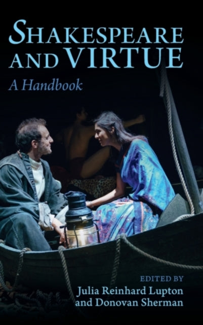 Book cover of: Shakespeare and Virtue. By: Julia Reinhard Lupton