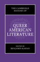 Book cover of: Cambridge History of Queer American Literature. By: Benjamin Kahan