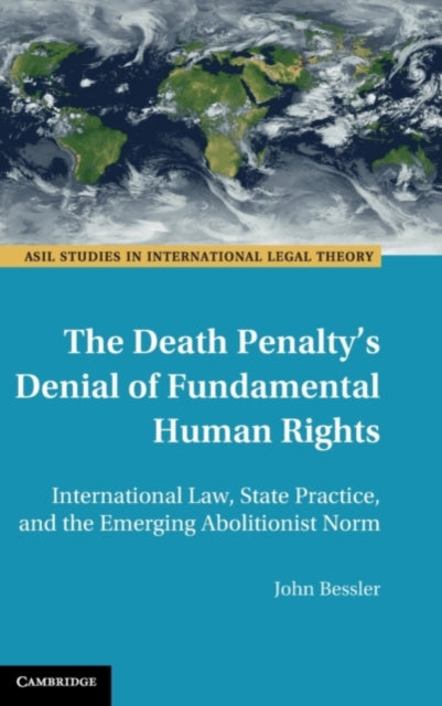 Book cover of: Death Penalty's Denial of Fundamental Human Rights. By: John Bessler