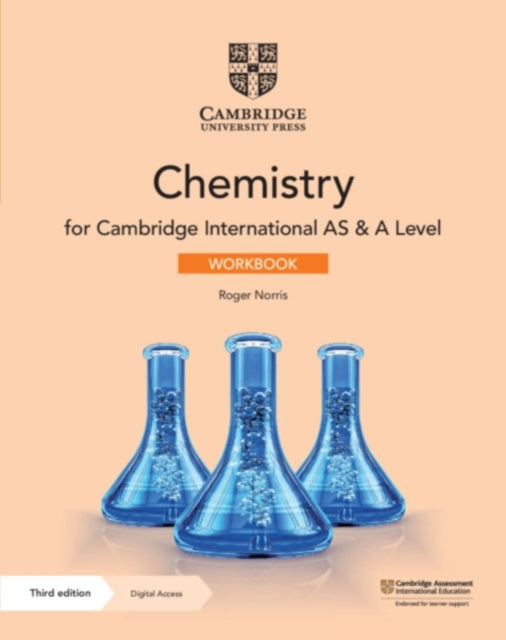 Book cover of: Cambridge International AS & A Level Chemistry Workbook with Digital Access (2 Years). By: Roger Norris