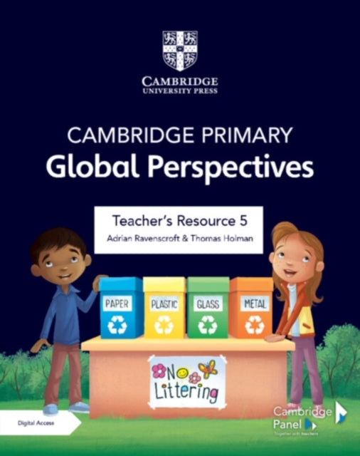 Book cover of: Cambridge Primary Global Perspectives Teacher's Resource 5 with Digital Access. By: Adrian Ravenscroft