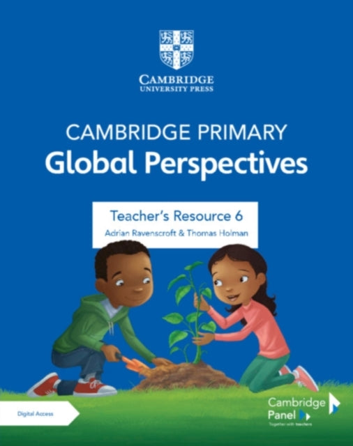 Book cover of: Cambridge Primary Global Perspectives Stage 6 Teacher's Resource with Digital Access. By: Adrian Ravenscroft