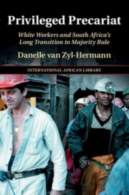 Book cover of: Privileged Precariat. By: Danelle Van Zyl-Hermann