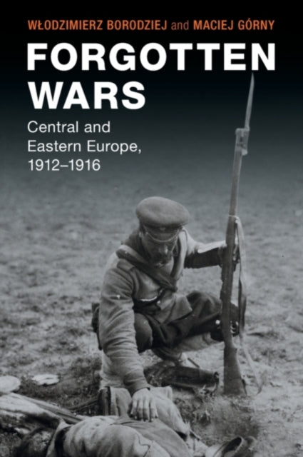 Book cover of: Forgotten Wars. By: Włodzimierz Borodziej