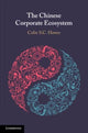 Book cover of: Chinese Corporate Ecosystem. By: Colin S. C. Hawes