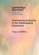 Book cover of: Disavowing Authority in the Shakespeare Classroom