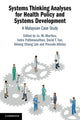 Book cover of: Systems Thinking Analyses for Health Policy and Systems Development. By: Jo. M. Martins