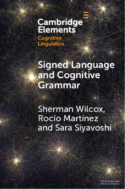 Book cover of: Signed Language and Cognitive Grammar. By: Sherman Wilcox