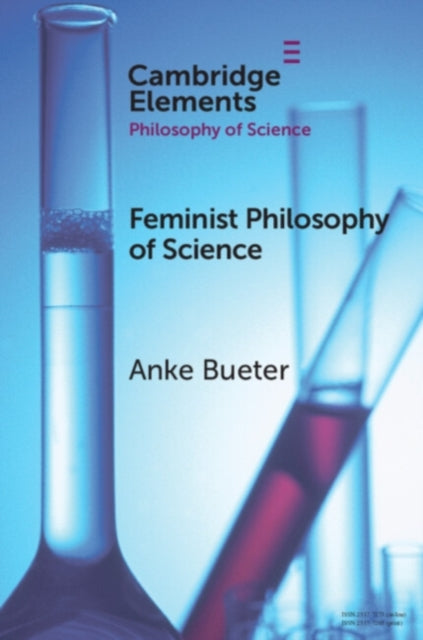 Book cover of: Feminist Philosophy of Science. By: Anke Bueter