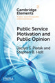 Book cover of: Public Service Motivation and Public Opinion. By: Jaclyn S. Piatak