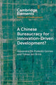 Book cover of: Chinese Bureaucracy for Innovation-Driven Development?. By: A. P. Gomes