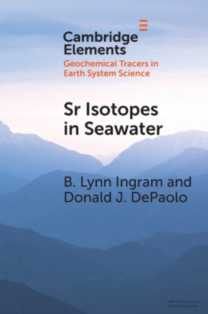 Book cover of: Sr Isotopes in Seawater. By: B. Lynn Ingram