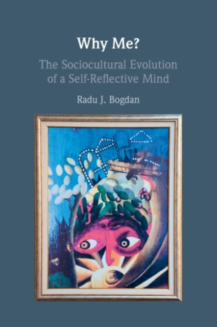 Book cover of: Why Me?. By: Radu J. Bogdan