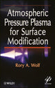 Book cover of: Atmospheric Pressure Plasma for Surface Modification