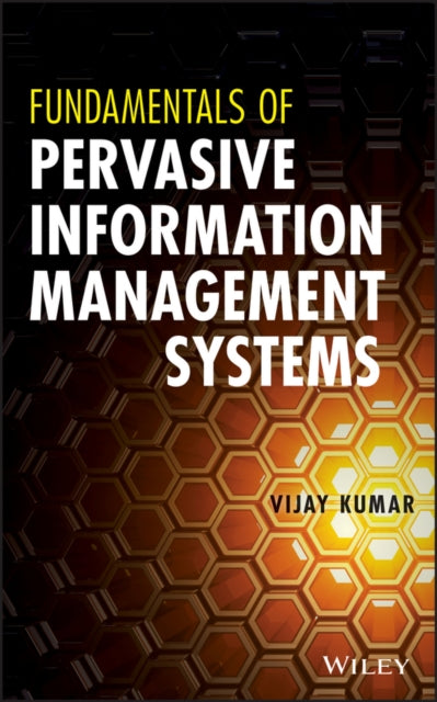 Book cover of: Fundamentals of Pervasive Information Management Systems