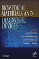 Book cover of: Biomedical Materials and Diagnostic Devices. By: Ashutosh Tiwari